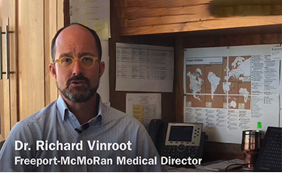  Meet Dr. Vinroot, Freeport-McMoRan Medical Director - Video 