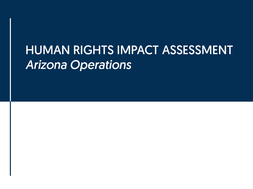 Human Rights Impact Assessment Arizona Operations
